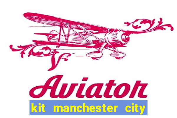 kit manchester city dls 23